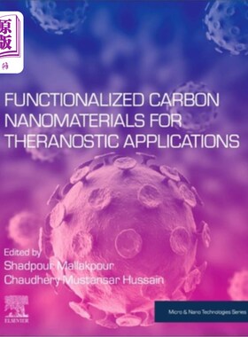 海外直订Functionalized Carbon Nanomaterials for Theranostic Applications 用于治疗的功能化碳纳米材料