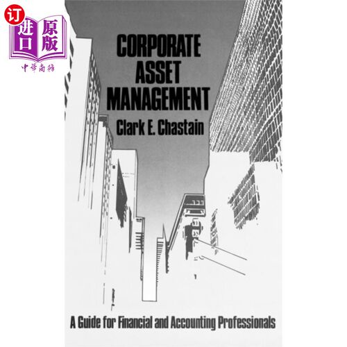海外直订Corporate Asset Management 企业资产管理