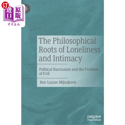 海外直订Philosophical Roots of Loneliness and Intimacy 孤独和亲密的哲学根源