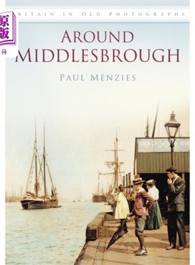 海外直订Around Middlesbrough 在米德尔斯堡
