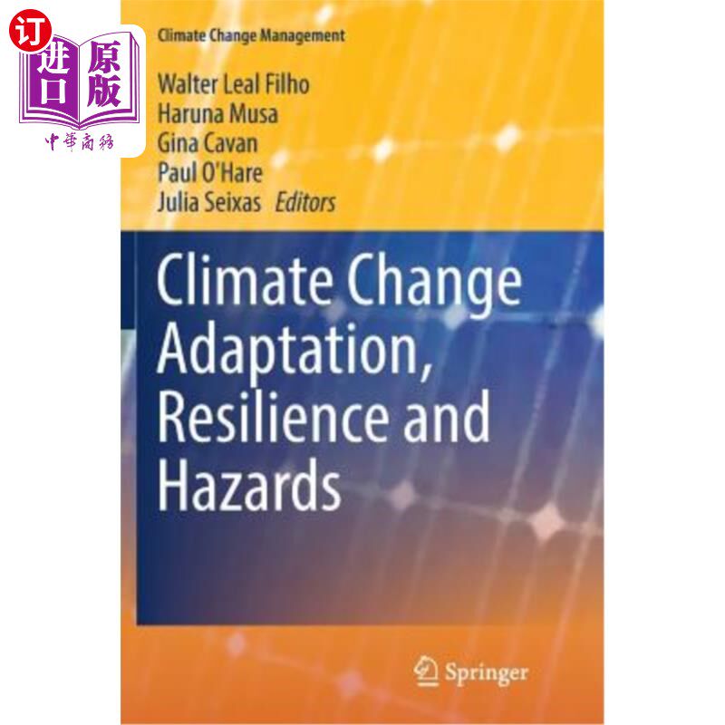 海外直订Climate Change Adaptation, Resilience and Hazards 气候变化适应、恢复力和危害
