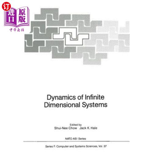 海外直订Dynamics of Infinite Dimensional Systems 无限维系统动力学