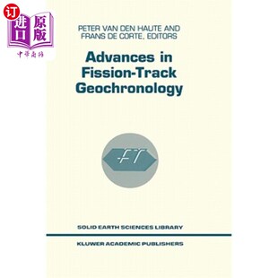 海外直订Advances in Fission-Track Geochronology 裂变径迹地质年代学进展