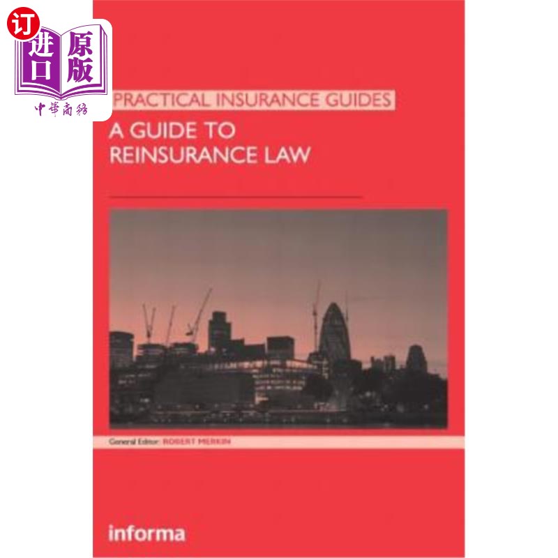 海外直订A Guide to Reinsurance Law 再保险法指南