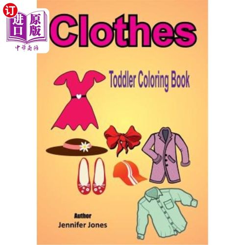 海外直订Toddler Coloring Book: Clothes 幼儿色彩书：衣服