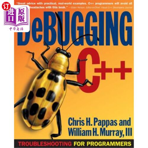 海外直订Debugging C]+: Troubleshooting for Programmers 调试C]+:程序员疑难解答