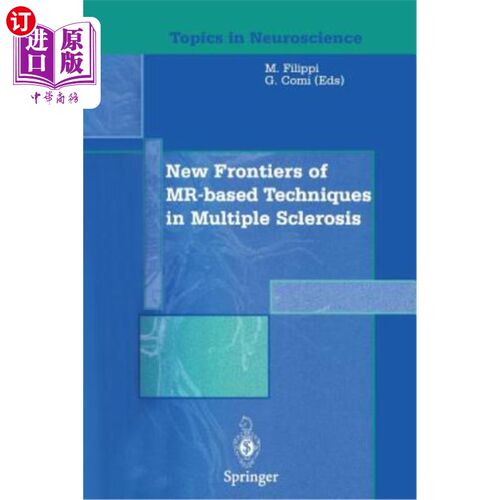 海外直订医药图书New Frontiers of Mr-Based Techniques in Multiple Sclerosis 多发性硬化磁共振技术的新进展