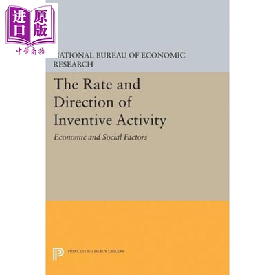预售 发明活动的速率和方向 经济和社会因素 The Rate and Direction of Inventive Activity National Bureau【中商原版】