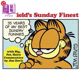 Years 海外直订Garfield Best 周日：35年来我最棒 Finest 加菲尔德最棒 Sunday 周日笑话 Funnies