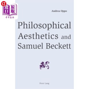 Beckett 海外直订Philosophical Samuel and 哲学美学与塞缪尔·贝克特 Aesthetics