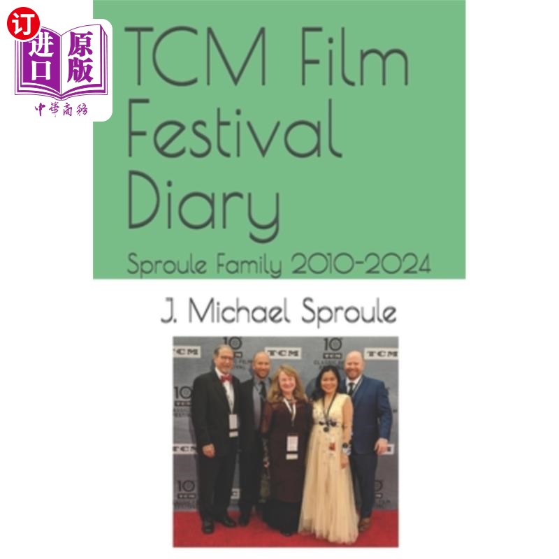 海外直订TCM Film Festival Diary: Sproule Family 2010-2024 中医电影节日记:史普罗家族2010-2024