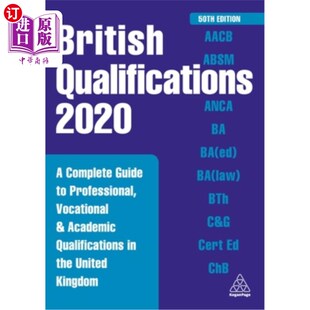 海外直订British Qualifications 2020: A Complete Guide to Professional, Vocational and Ac 英国资格2020：英国专业、职