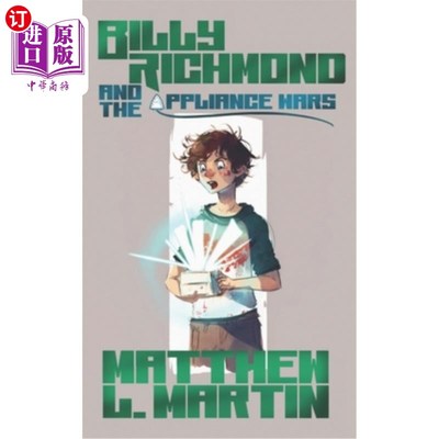 海外直订BILLY RICHMOND and the Appliance Wars 比利·里奇蒙和电器战争