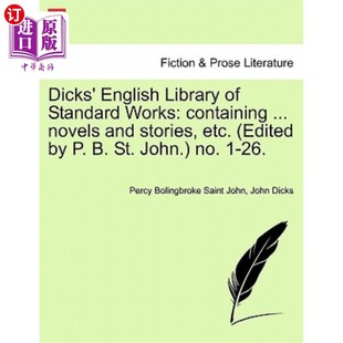 标准作品英文图书馆： 迪克 Novels English Library and Works Standard Etc 海外直订Dicks Containing Stories ...