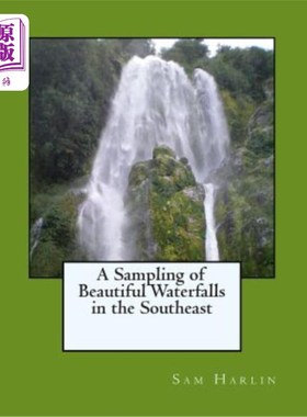 海外直订A Sampling of Beautiful Waterfalls in the Southeast 东南部美丽的瀑布