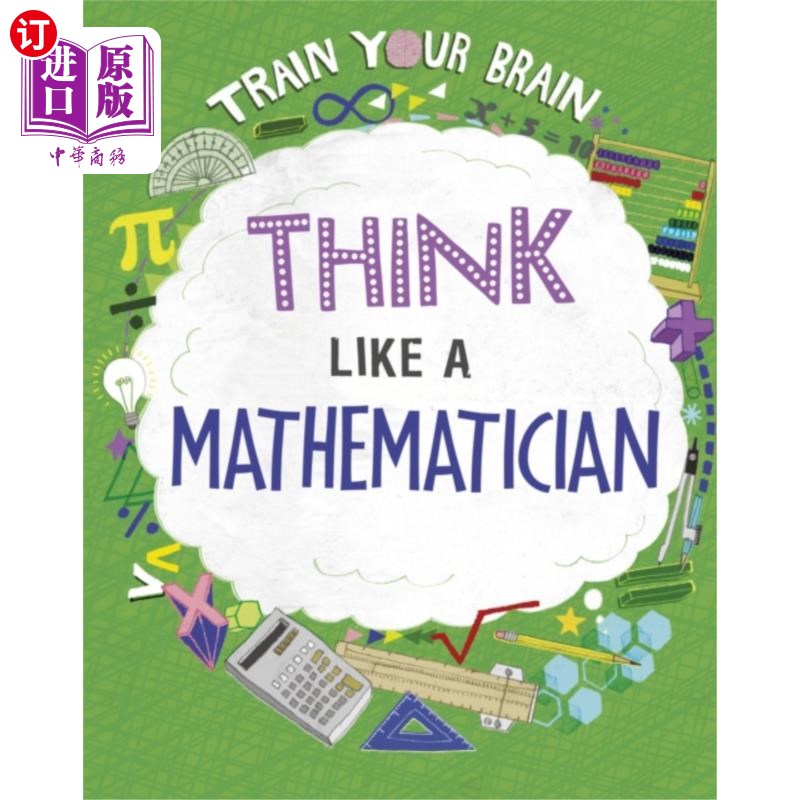 海外直订Train Your Brain: Think Like a Mathematician 训练你的大脑:像数学家一样思考