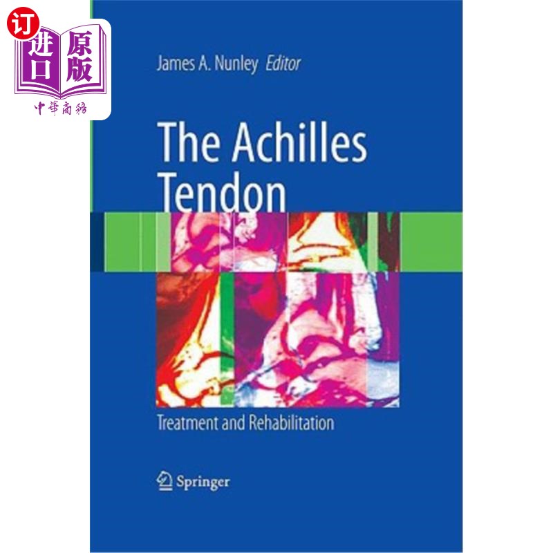 海外直订医药图书The Achilles Tendon: Treatment and Rehabilitation 跟腱:治疗和康复