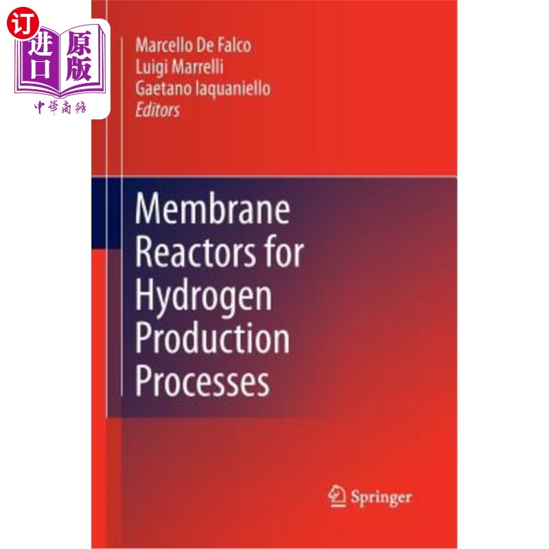海外直订Membrane Reactors for Hydrogen Production Processes 用于制氢过程的膜反应器