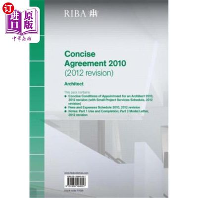 海外直订Riba Concise Agreement 2010 (2012 Revision): Architect Riba简明协议2010(2012年修订版):建筑师