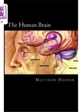 海外直订The Human Brain: A Fascinating Book Containing Human Brain Facts, Trivia, Images 人类大脑:一个迷人的书包含