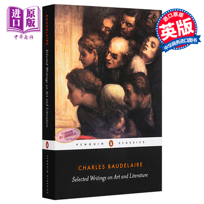 【中商原版】波德莱尔：艺术及文学选集 英文原版 Selected Writings on Art and Literature
