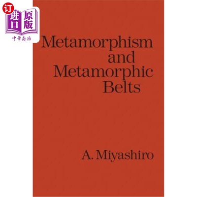 海外直订Metamorphism and Metamorphic Belts 变质作用与变质带