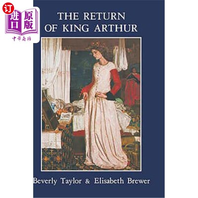 海外直订Return of King Arthur British and American Arthurian Literature Since 1800 亚瑟王回归1800年以来英美亚瑟王文