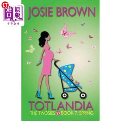 海外直订Totlandia - Book 7 (The Twosies, Spring) 托特兰迪亚——第七册（两人，春天）