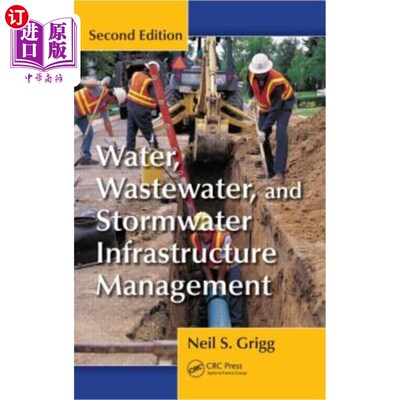 海外直订Water, Wastewater, and Stormwater Infrastructure Management 水，废水和雨水基础设施管理