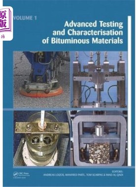海外直订Advanced Testing and Characterization of Bituminous Materials, Two Volume Set 沥青材料的高级测试和表征，两