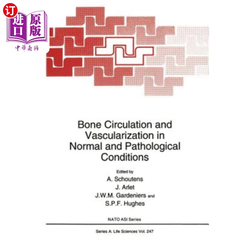 海外直订医药图书Bone Circulation and Vascularization in Normal and Pathological Conditions 正常和病理条件下的骨循环