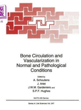 海外直订医药图书Bone Circulation and Vascularization in Normal and Pathological Conditions 正常和病理条件下的骨循环