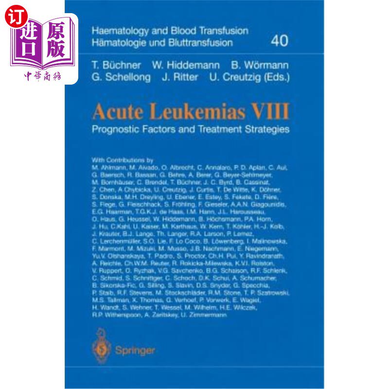 海外直订医药图书Acute Leukemias VIII: Prognostic Factors and Treatment Strategies 急性白血病的预后因素及治疗策略