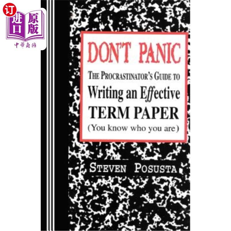 海外直订dont panic: the procrastinators guide to writing an