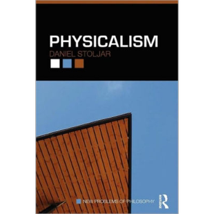 现货 物理主义 英文原版 豆瓣高分 Physicalism Daniel Stoljar 分析哲学【中商原版】
