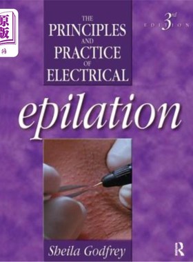 海外直订医药图书Principles and Practice of Electrical Epilation 电脱毛原理与实践