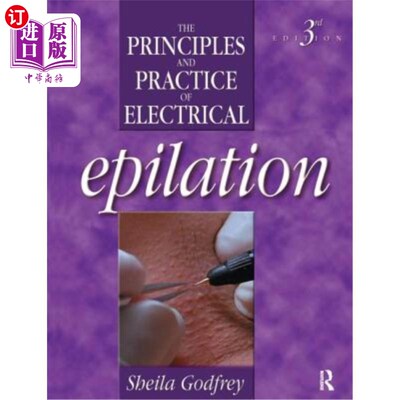 海外直订医药图书Principles and Practice of Electrical Epilation 电脱毛原理与实践
