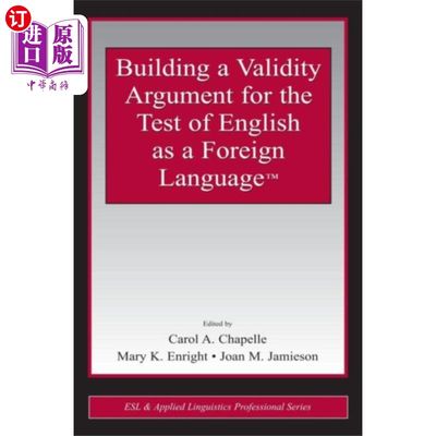 海外直订Building a Validity Argument for the Test of  En... 构建英语作为外语考试(TM)效度论证