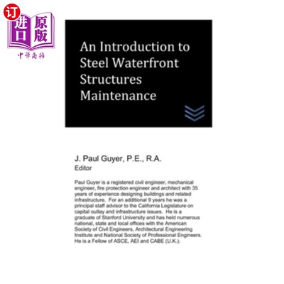 海外直订An Introduction to Steel Waterfront Structures Maintenance