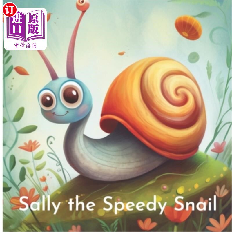 海外直订Sally the Speedy Snail 速蜗牛莎莉