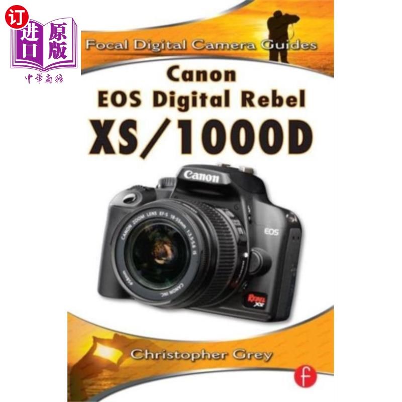 海外直订Canon EOS Digital Rebel XS/1000D 佳能EOS数码反叛XS/1000D