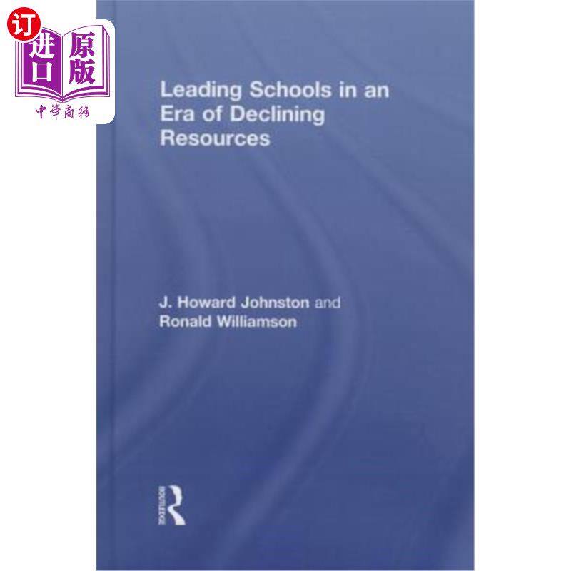 海外直订Leading Schools in an Era of Declining Resources 资源下降时代的一流学校