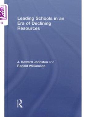 海外直订Leading Schools in an Era of Declining Resources 资源下降时代的一流学校