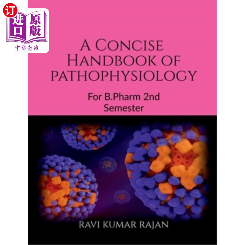 海外直订A concise Handbook of Pathophysiology: For Pharmacy Students 病理生理学简明手册：药学系学生