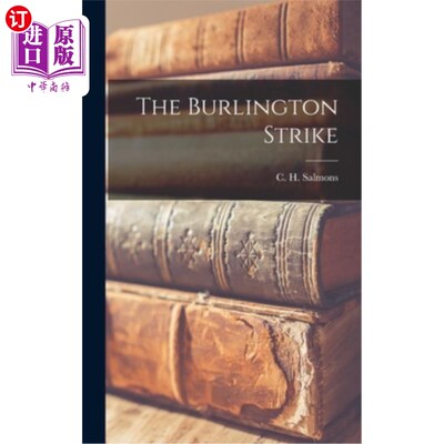 海外直订The Burlington Strike 伯灵顿罢工