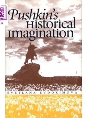 海外直订Pushkin's Historical Imagination 普希金的历史想象