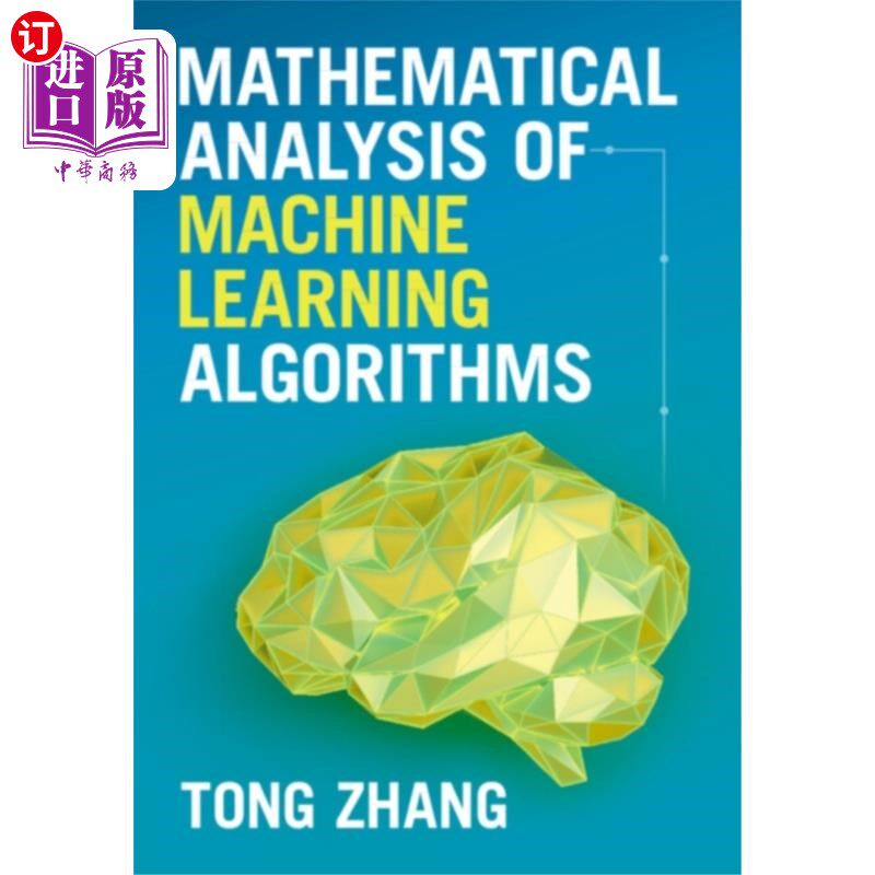 海外直订Mathematical Analysis of Machine Learning Algori... 机器学习算法的数学分析