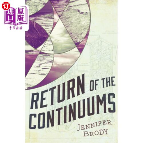 海外直订Return of the Continuums: The Continuum Trilogy, Book 2