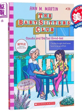 保姆俱乐部小说26 Claudia and the Sad Good Bye the Baby Sitters Club 26 英文原版 Ann M Martin【中商原版】