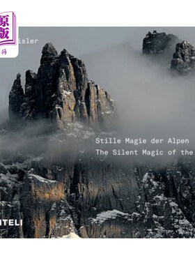 海外直订Stille Magie Der Alpen the Alps Compelling Silence 阿尔卑斯山的静默